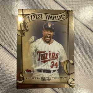 2026 Topps Finest Timelines Kirby Puckett FT-26 HOF Insert Minnesota Twins Card